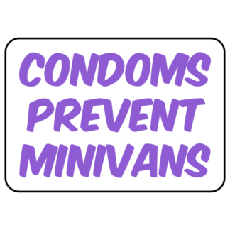 Condoms Prevent Minivans Sticker (Lavender)
